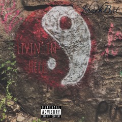 Livin’ in Hell