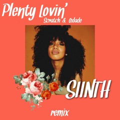 Plenty Lovin' (SIINTH remix)