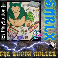 SNRLX: THEWOOD$ROLLER (proby:NOTORIOUSNICK)