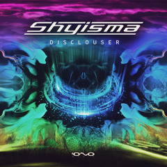 Shyisma - Disclouser (Original Mix)