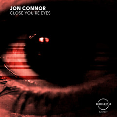 BJAM074 : Jon Connor - Close you're eyes (Original Mix)