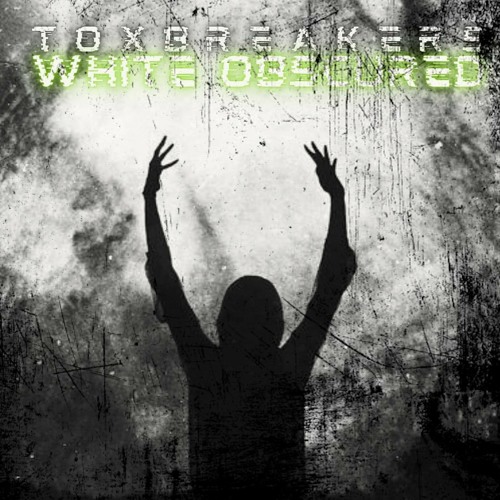 Tox Breakers - White obscured 2020 (original mix) Break beat [FREE DONWLOAD]