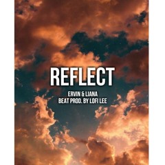 Mr&Mrs Louis  - Reflect  (beat prod. By Lofi Lee)
