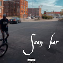 Seen Her (prod. Level)