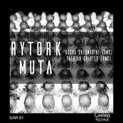 Rytork - Muta (Original Mix)