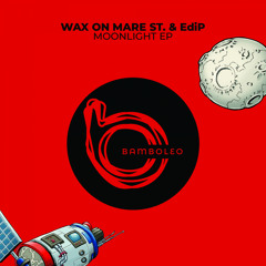 BAM011 Wax On Mare St. - Back Beat (Original Mix) [Preview]