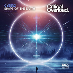 KSX450/S : Cyberg - Shape Of The Earth (Extended & Original Mixes) TEASER