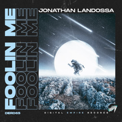 Jonathan Landossa - Foolin Me [Out Now]
