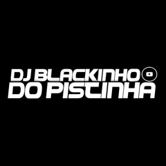 MACUMBEAT 001 DO BAILE DO SITIO(DJ BLACKINHO DO PISTINHA)2020