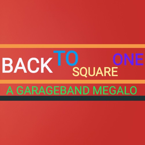 [NO AU] BACK TO SQUARE ONE |Unusual-Cover|