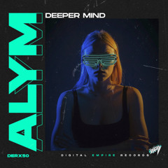 Alym - Deeper Mind  [Out Now]