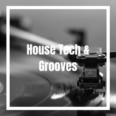 House Tech & Grooves