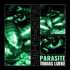 Tobias Lueke - Parasite (Original Mix)