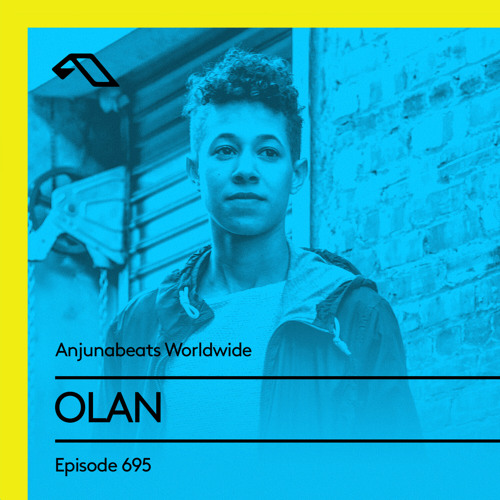 Anjunabeats Worldwide 695 with OLAN