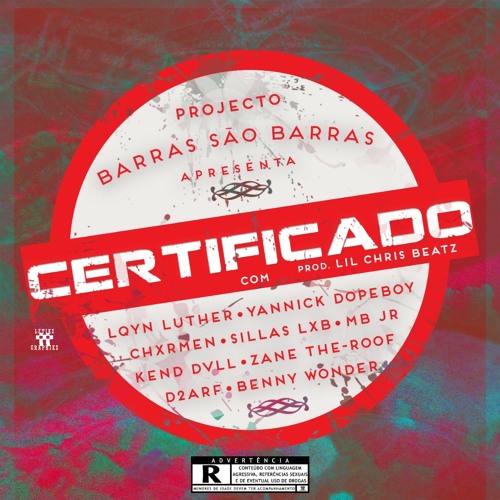 Certificado (Part. LQYN Luther, Yannick DopeBoy, Charmen, Sillas LXB, Kend Dvll, Zane The R.O.O.F, Mb-Jr, D2arf & Benny Wonder) [Prod. by Lil Chris Beatz].mp3