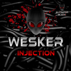 Wesker - Injection (Original Mix)