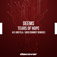 Deems - Tears of Hope (Aly & Fila Remix)