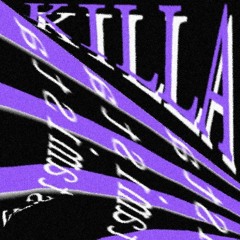 KILLA
