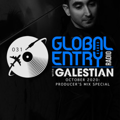 Global Entry Radio 031: Producer's Mix Special [Oct. 2020]