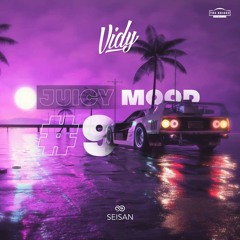 Juicy Mood #9