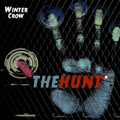 Winter Crow - THE HUNT° (Prod. By Fat Cat Beats)