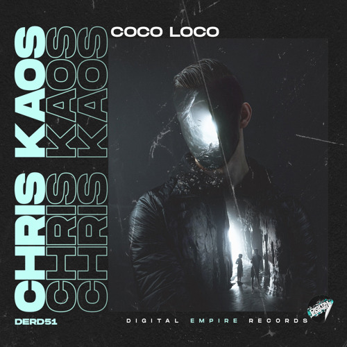 Chris Kaos - Coco Loco [Out Now]
