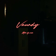 Bye by me / Vaundy