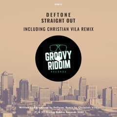 GRR113 : Deftone - Straight Out (Original Mix)