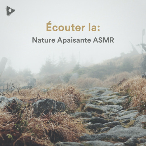 Ecouter La Nature Apaisante Asmr By 𝗹𝘂𝗹𝗹𝗶𝗳𝘆