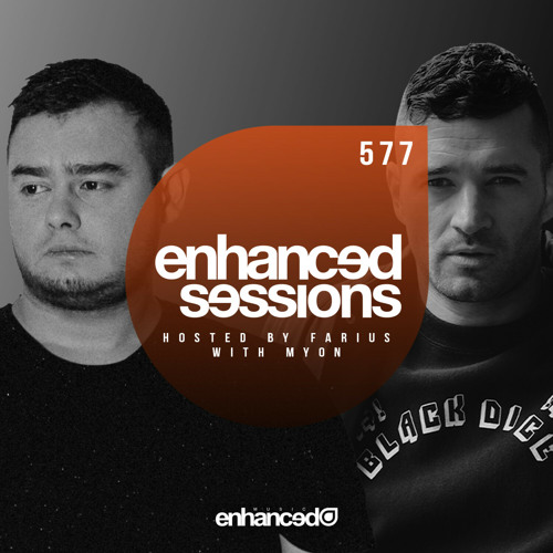 Enhanced Sessions 577 w/ Myon - Hosted by Farius