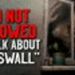 "I'm not allowed to talk about Papswall" Creepypasta