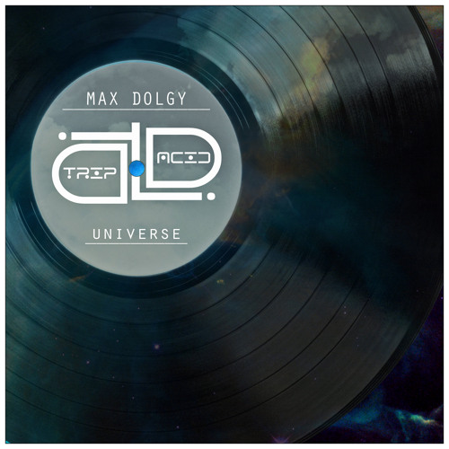 Max Dolgy - Universe (Original Mix) CUT