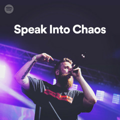 Speak Into Chaos