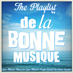 The Playlist by De La Bonne Musique