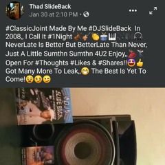 #ClassicJoint Made By Me #DJSlideBack  In 2008,, I Call It #1Night 🎻🎸👏🥁🎹🎶🎼🎧 NeverLate Is Better But BetterLate Than Never, Just A Little Sumthn Sumthn 4U2 Enjoy,,💃🏾🕺🏾 Open For #Thoughts #Likes & #Shares!!🤩👍 Got Many More To Leak,,😁 The Best Is Yet To Come