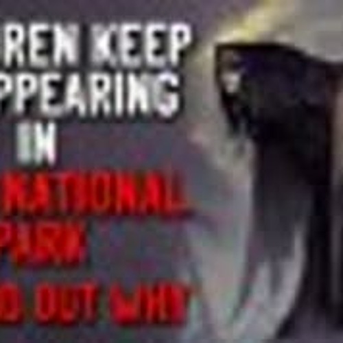 "Children keep disappearing in Pirin National Park, and I found out why" Creepypasta