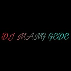 HILANG HARAPAN ANJINGG!!!-DJ MANG GEDE VOL17[KCDJ™]