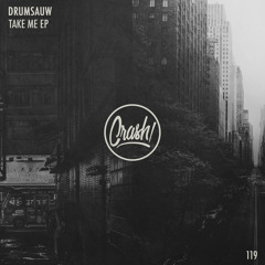 Drumsauw - Take me (Original Mix)