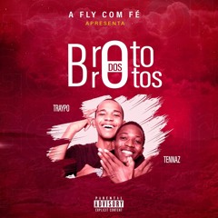 Fly com Fé - Broto dos Brotos {Virtual News} (made with Spreaker)