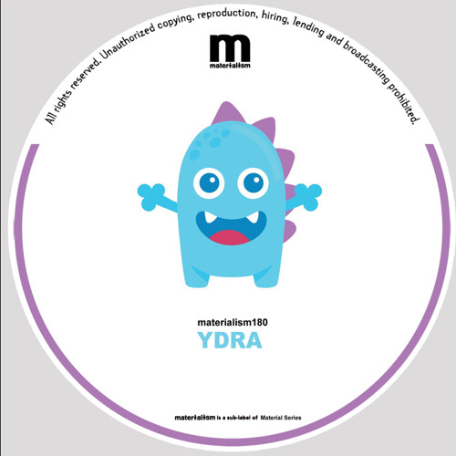 YDRA - You Got Again (MATERIALISM180)