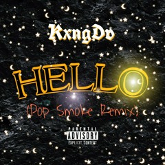 Hello (Pop Smoke Remix)