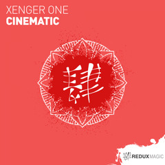 Xenger One - Cinematic [Out Now]