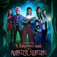 A Babysitter's Guide To Monster Hunting Netflix Soundtrack
