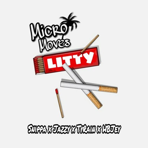 Litty- Snippa x Jazzy x RainMan x HBjey