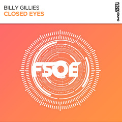 Billy Gillies - Closed Eyes [FSOE]