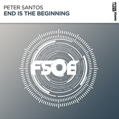 Peter Santos - End Is The Beginning [FSOE]