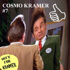COSMO KRAMER #7