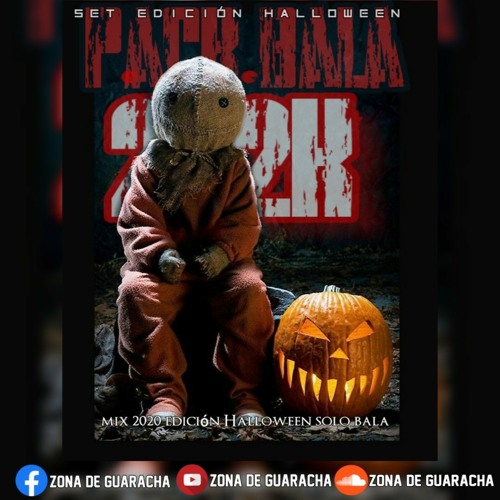 Stream pack- bala _2020 mix-edición-Halloween .mp3 by zona de guaracha |  Listen online for free on SoundCloud