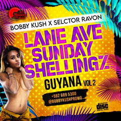 BOBBY KUSH  & SELECTOR RAVON LIVE IN GUYANA 2020 VOL 02 (SEMI CLEAN VERSION)