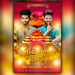 2020 Bathukamma Mashup ( Chatal Styles ) Remix By Dj Bunny N Dj Srikanth Smiley